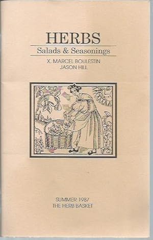 Imagen del vendedor de Herbs: Salads & Seasonings (The Herb Basket, Summer 1987) a la venta por Bookfeathers, LLC