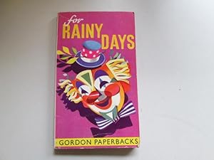 Seller image for For Rainy Days - Gordon Paperbacks for sale by Goldstone Rare Books