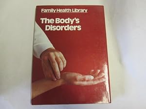 Seller image for The Body''s Disorders for sale by Goldstone Rare Books