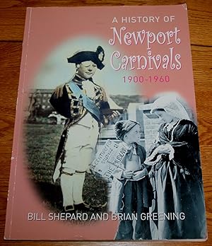 A History of Newport Carnivals 1900 - 1960