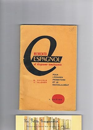 Seller image for Mmento Espagnol et Hispano-Amricain pour l'examen probatoire et le baccalaurat for sale by La Petite Bouquinerie