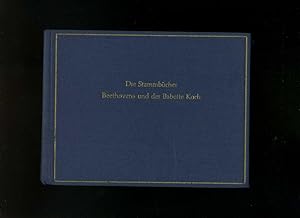 Die Stammbücher Beethovens und der Babette Koch. In Faksimile mit Einleitung und Erläuterungen.