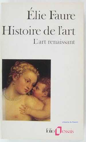 Bild des Verkufers fr Histoire de l'art : l'art renaissant zum Verkauf von Librairie du Bassin