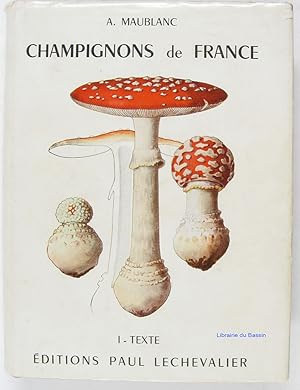 Imagen del vendedor de Les Champignons de France, Tome 1 Texte gnral a la venta por Librairie du Bassin