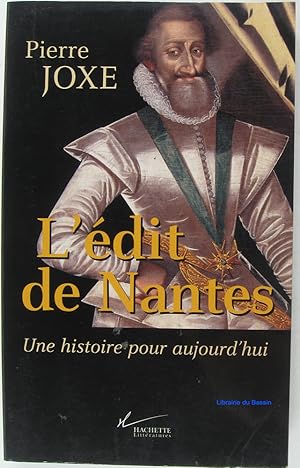 Bild des Verkufers fr L'dit de Nantes Une histoire pour aujourd'hui zum Verkauf von Librairie du Bassin