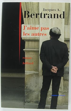 Image du vendeur pour J'aime pas les autres mis en vente par Librairie du Bassin