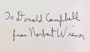 Cybernetics. Inscribed to Donald Campbell: Wiener, Norbert