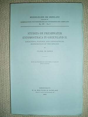 Studies on Freshwater Entomostraca in Greenland, II : Localities, Ecology, and Geographical Distr...