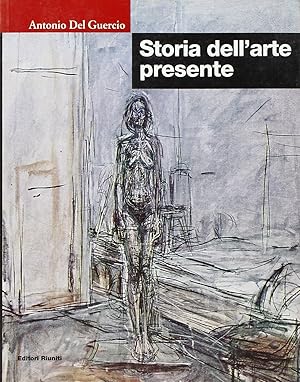 Seller image for Storia dell'arte presente for sale by Libro Co. Italia Srl
