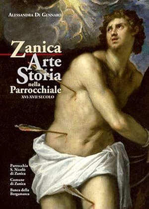 Seller image for Zanica. Arte e storia nella chiesa parrocchiale. XVI-XVII secolo. Vol. 2 for sale by Libro Co. Italia Srl