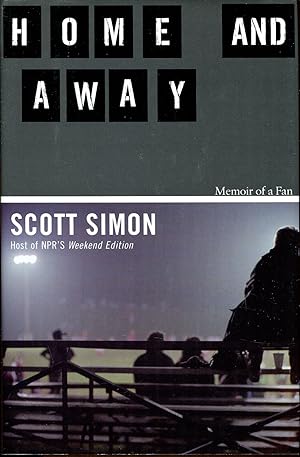 Seller image for Home and Away: Memoir of a Fan for sale by Dearly Departed Books