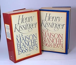 Bild des Verkufers fr  la Maison Blanche, 1968-1973 ( 2 VOLUMES) zum Verkauf von Librairie  la bonne occasion