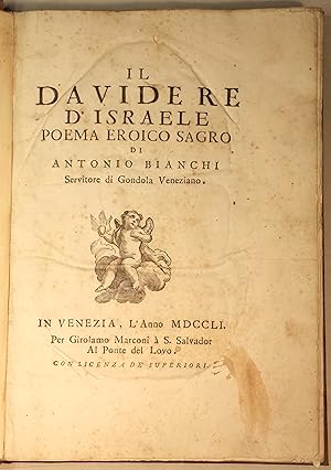 Il Davide re d'Israele poema eroico sagro di Antonio Bianchi servitore di gondola veneziano.