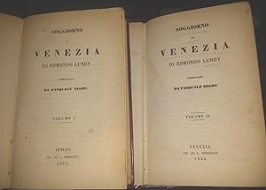 Soggiorno in Venezia di Edmondo Lundy; pubblicato da Pasquale Negri. Volume I-II