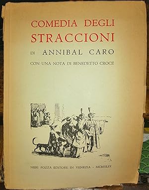 Comedia degli straccioni di annibal Caro con una nota di Benedetto Croce.