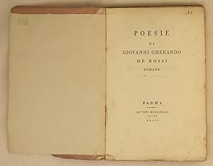 Poesie di Giovanni Gherardo De Rossi romano.