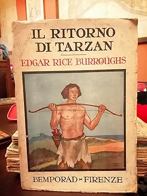 Il ritorno di Tarzan. Traduzione dall'inglesedi Vittorio Caselli. Seconda edizione con 8 illustra...