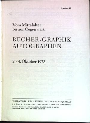 Bild des Verkufers fr Bcher - Graphik - Autographen: vom Mittelalter bis zur Gegenwart; Auktion 41 (2.-4. Oktober 1973) zum Verkauf von books4less (Versandantiquariat Petra Gros GmbH & Co. KG)