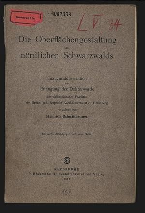 Seller image for Die Oberflchengestaltung des nrdlichen Schwarzwalds. Inauguraldissertation. for sale by Antiquariat Bookfarm