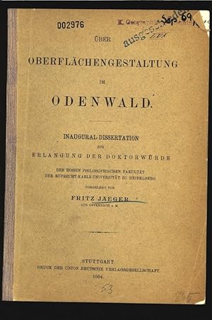 Bild des Verkufers fr BER OBERFLCHENGESTALTUNG IM ODENWALD. INAUGURAL-DISSERTATION. zum Verkauf von Antiquariat Bookfarm