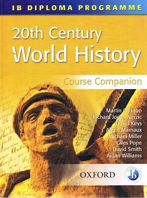 20th Century World History: Course Companion