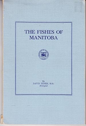 The Fishes of Manitoba