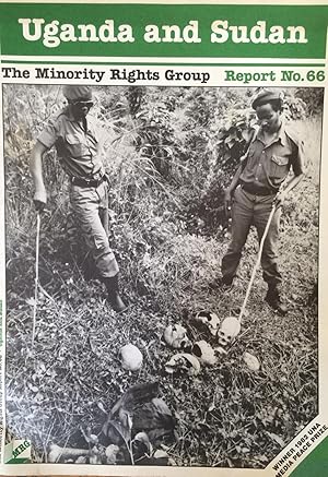 Imagen del vendedor de Uganda and Sudan ; Report (Minority Rights Group), no. 66. a la venta por Joseph Burridge Books