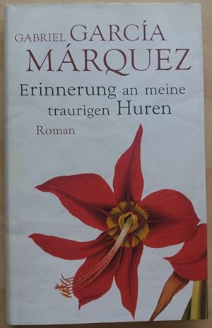 Seller image for Erinnerung an meine traurigen Huren. Roman. for sale by buch-radel