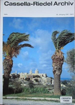 Cassella-Riedel Archiv. 64. Jahrgang 1981. Heft 1. Malta.
