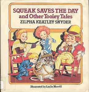 Bild des Verkufers fr Squeak Saves the Day and Other Tooley Tales zum Verkauf von The Book Faerie