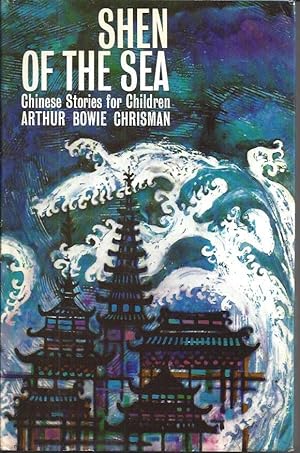 Seller image for Shen of the Sea Chinese Stories for Children for sale by Peakirk Books, Heather Lawrence PBFA