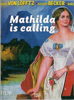 Bild des Verkufers fr Mathilda is calling - Erinnerung als Zukunft zum Verkauf von Antiquariat Hans Wger