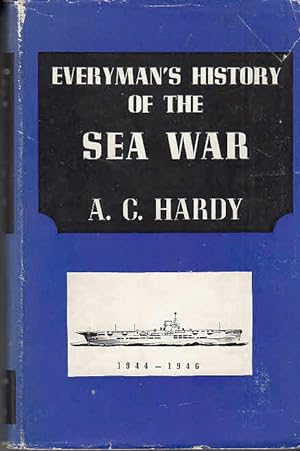 Everyman`s History of the sea war in three volumes, Vol. 3: September, 1943 to end of war / A. C....