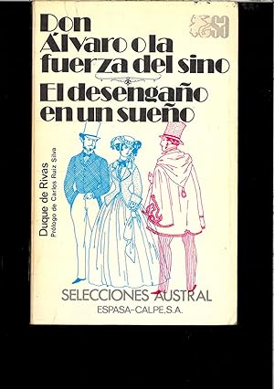 Seller image for DON ALVARO O LA FUERZA DEL SINO - EL DESENGAO EN UN SUEO for sale by Papel y Letras