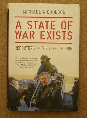 A State of War Exists: Reporters in the Line of Fire