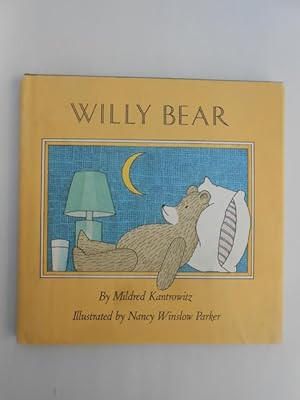 Willy Bear. Illustrated by Nancy Winslow Parker.