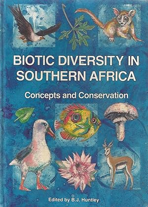 Biotic Diversity in Southern Africa. Concepts and Conservation.