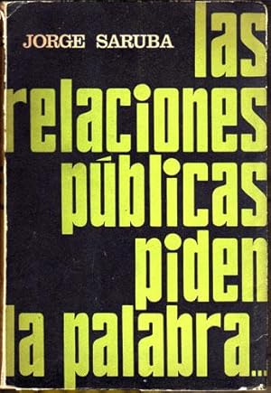 Las relaciones públicas piden la palabra.