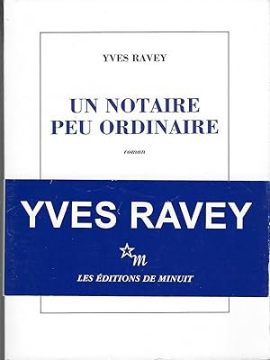 Image du vendeur pour Un notaire peu ordinaire mis en vente par BYTOWN BOOKERY