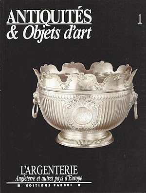 Seller image for Antiquits Et Objets D'art 1, L'argenterie: Angleterre Et Autres Pays D'europe, #1 for sale by BYTOWN BOOKERY