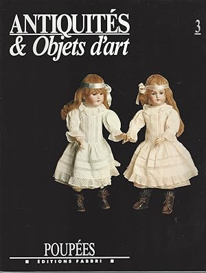 Seller image for Antiquits Et Objets D'art 3, Poupees for sale by BYTOWN BOOKERY