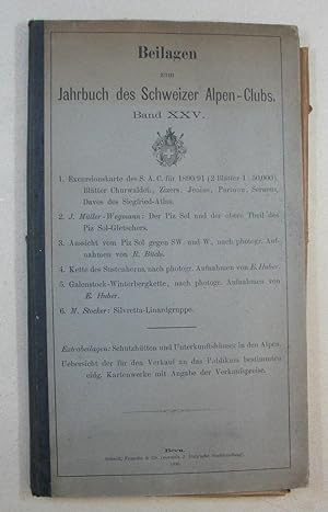 Beilagen zum Jahrbuch des Schweizer Alpenclub. Band XXV. Separat erschienene Beilagen-Mappe. Bern...