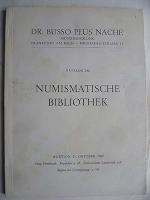 Dr. Busso Peus Nachf. Münzhandlung. Katalog 266 Numismatische Bibliothek. Auktion 11. Oktober 196...
