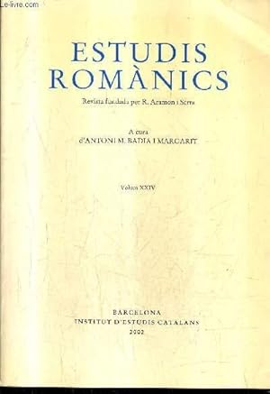 Bild des Verkufers fr ESTUDIS ROMANICS - VOLUM XXIV. zum Verkauf von Le-Livre