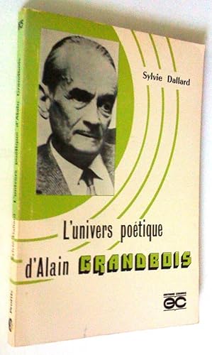 L'Univers poétique d'Alain Grandbois