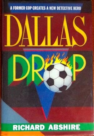 Seller image for Dallas Drop for sale by Canford Book Corral