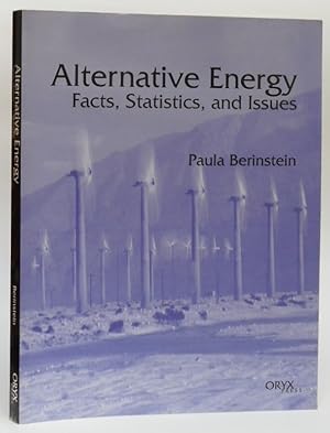 Bild des Verkufers fr Alternative Energy. Facts, Statistics, and Issues. With figures and tables zum Verkauf von Der Buchfreund