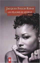 Seller image for Les plicans de Gorgie for sale by Librairie La fort des Livres
