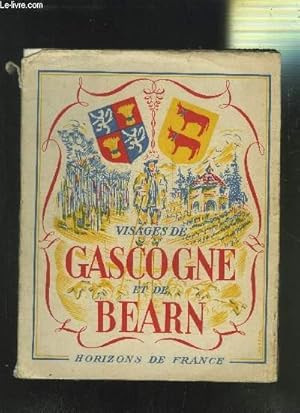 Seller image for VISAGES DE GASCOGNE ET DE BEARN- COLLECTION PROVINCIALES for sale by Le-Livre