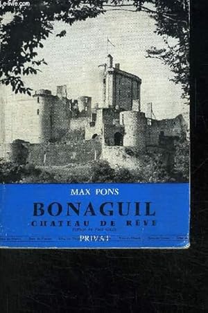 Seller image for BONAGUIL CHATEAU DE REVE for sale by Le-Livre